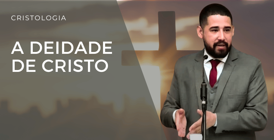 A deidade de Cristo