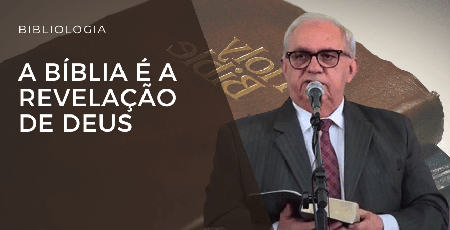 A Bíblia é a revelação de Deus